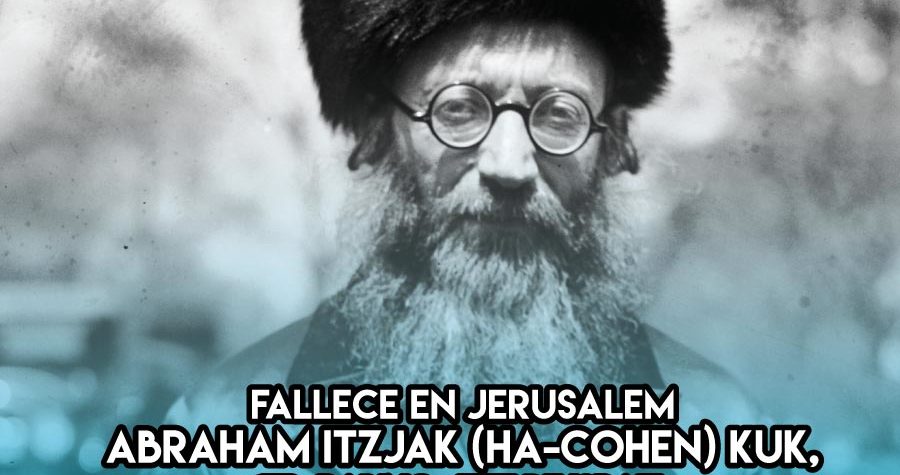 Abraham Itzjak (ha-Cohen) Kuk, 1er. Rabino-Jefe de Israel