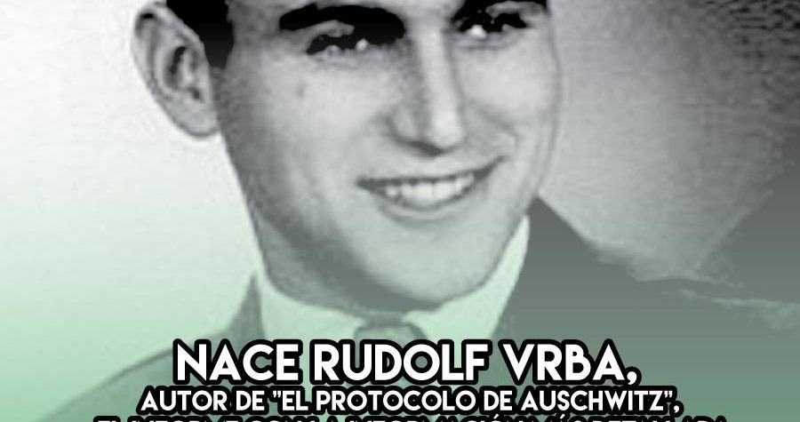 11 de Septiembre: Rudolf Vrba