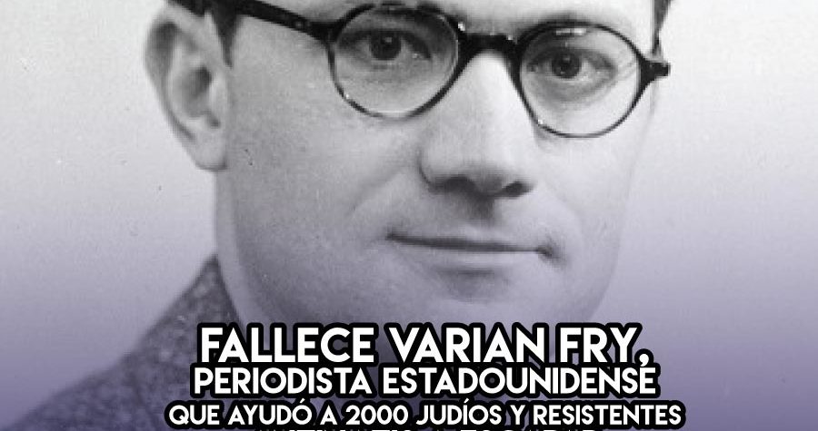 13 de Septiembre: Varian Fry