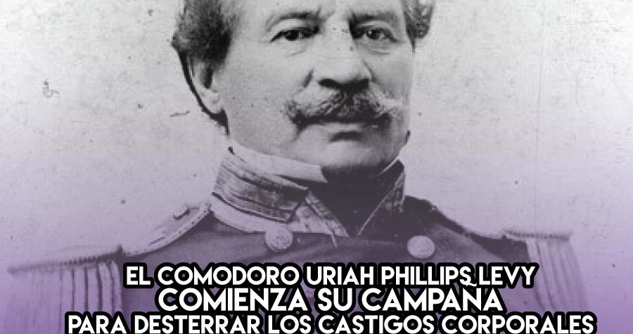 28 de Septiembre: Uriah Phillips Levy