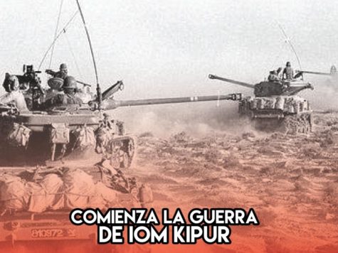 6 de Octubre: Guerra de Iom Kipur