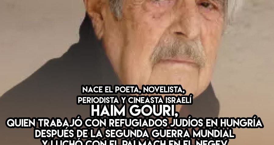 9 de Octubre: Haim Guri