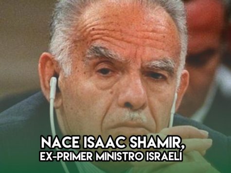 Isaac Shamir nace un 15 de octubre