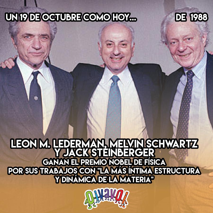 Lederman, Schwartz y Steinberger ganan el Nobel de Fisica un 19 de octubre 1 Lederman, Schwartz y Steinberger ganan el Nobel un 19 de octubre