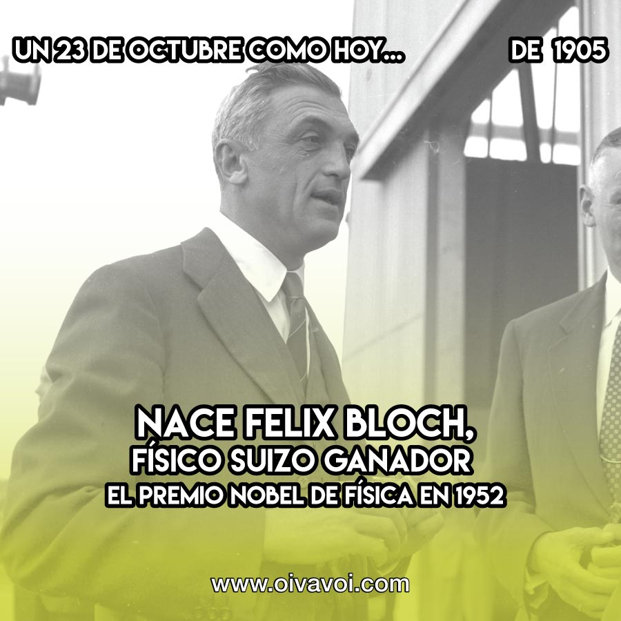 Felix Bloch: 23 de octubre