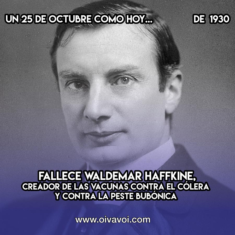 Waldemar Haffkine: 25 de Octubre