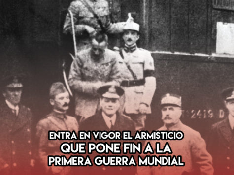 Termina la Primera Guerra Mundial: 11 de Noviembre