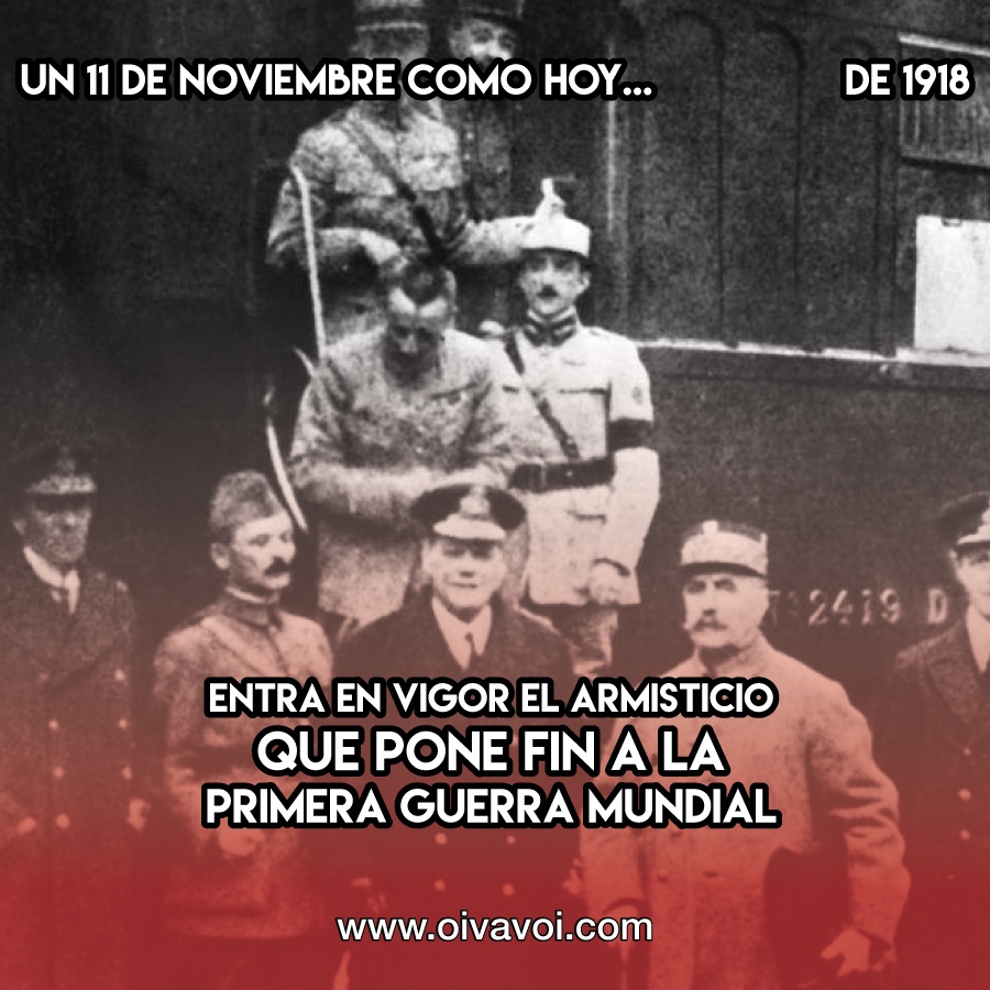 Termina la Primera Guerra Mundial: 11 de Noviembre 1 Termina la Primera Guerra Mundial: 11 de Noviembre