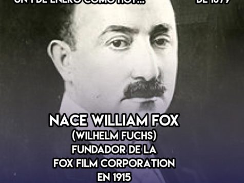 William Fox : 1 de Enero