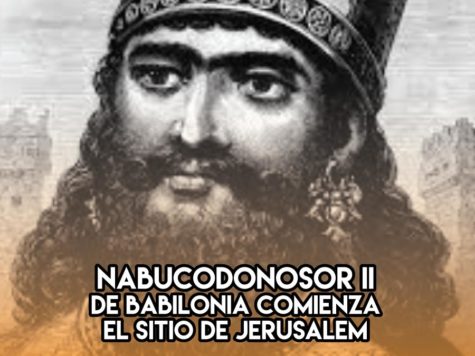 Nabucodonosor asedia Jerusalem: 15 de Enero