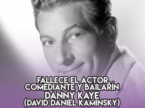 Danny Kaye: 3 de Marzo 1 Danny Kaye: 3 de Marzo
