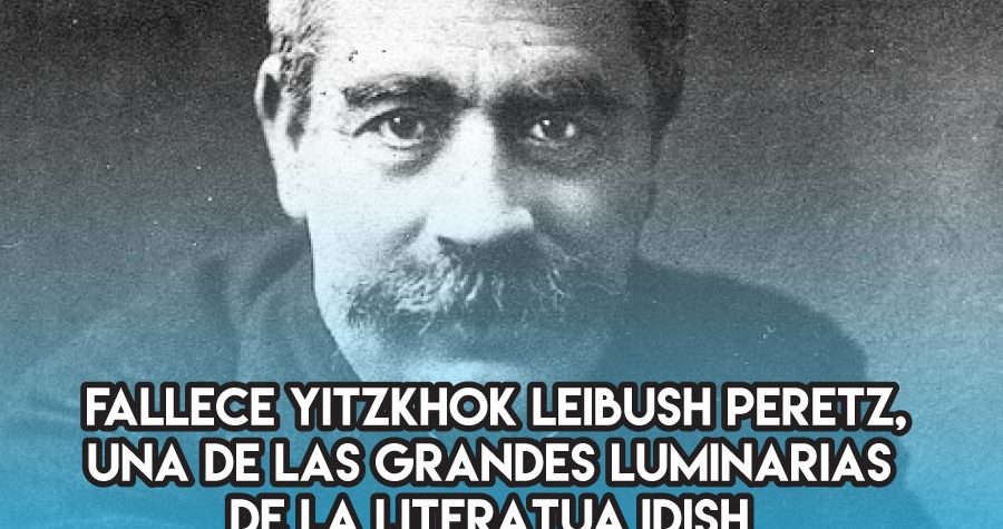 Yitzkhok Leibush Peretz: 3 de Marzo