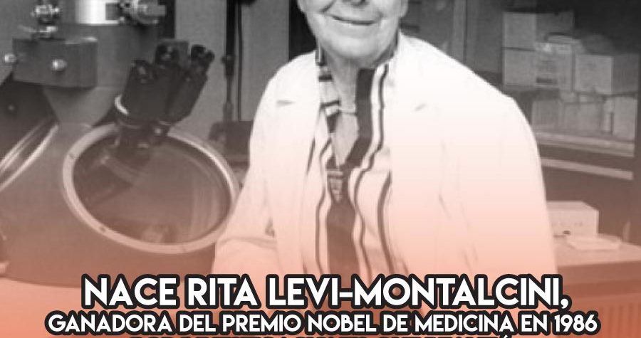 Rita Levi-Montalcini: 22 de Abril