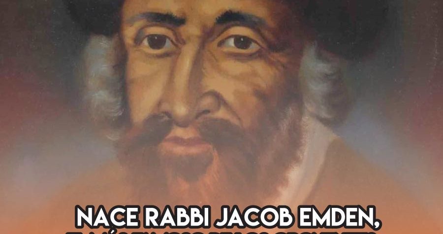 Rabbi Jacob Emden: 4 de Junio