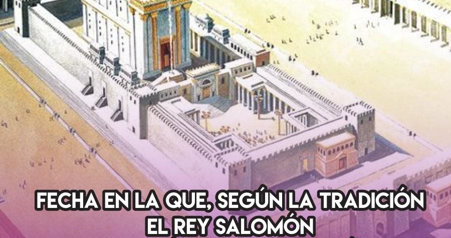 Templo de Jerusalem: 7 de Mayo