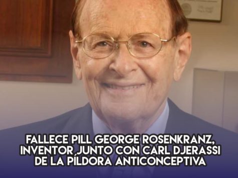 George Rosenkranz y la pildora anticonceptiva 1 George Rosenkranz y la pildora anticonceptiva