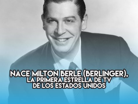 Milton Berle: 12 de julio