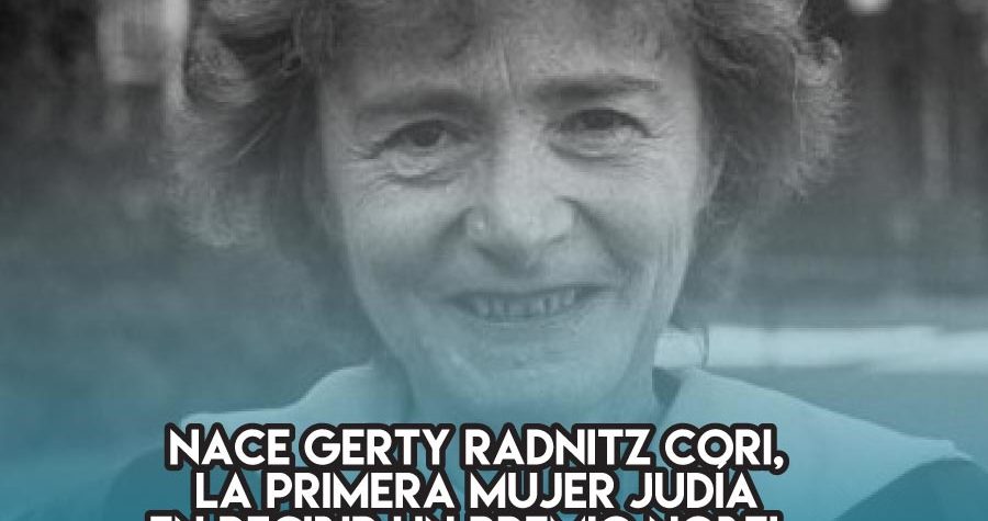 Gerty Radnitz Cori, Premio Nobel de Medicina