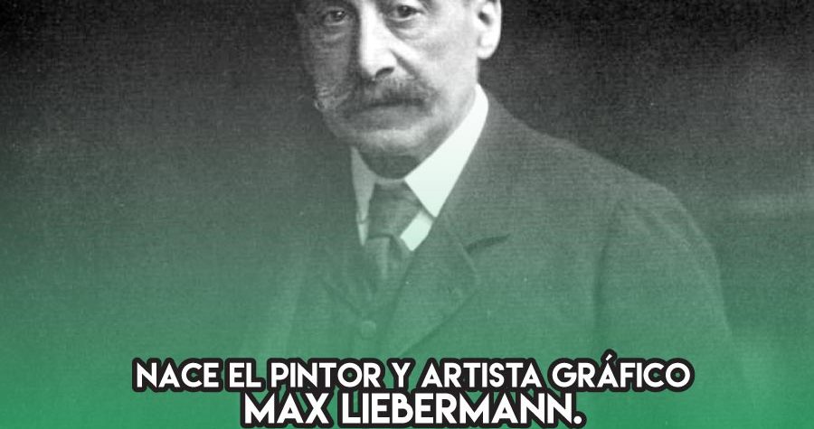 Max Liebermann, y el impresionismo alemán