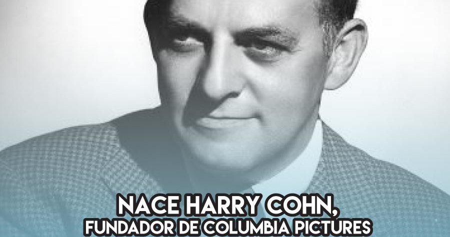 Harry Cohn y Columbia Pictures