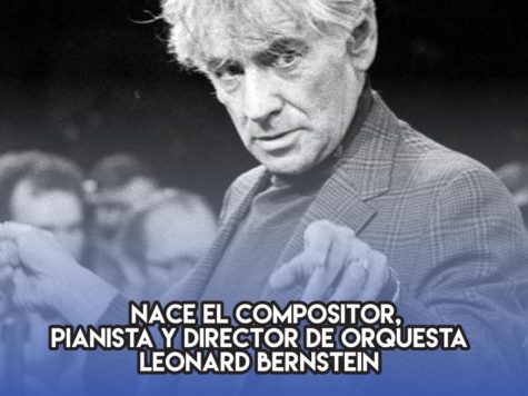 Leonard Bernstein: 25 de agosto