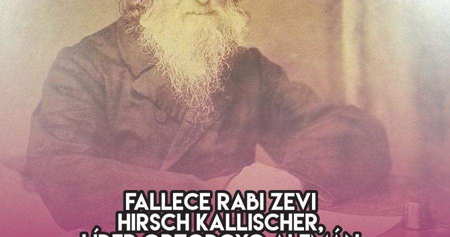 Zevi Hirsch Kallischer, precursor del sionismo