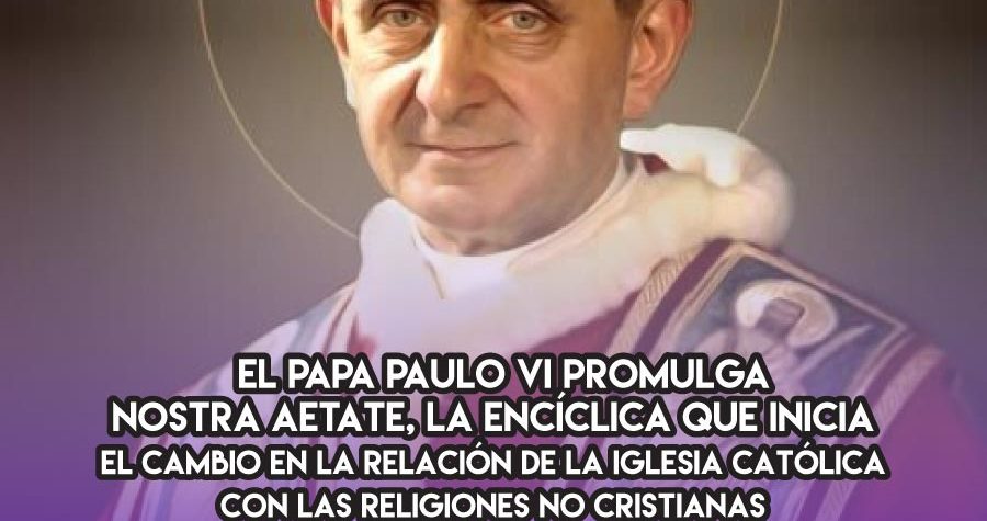 Nostra Aetate: la Iglesia y los no cristianos