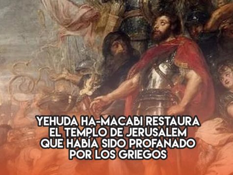 Los Macabeos reconstruyen el Templo de Jerusalem