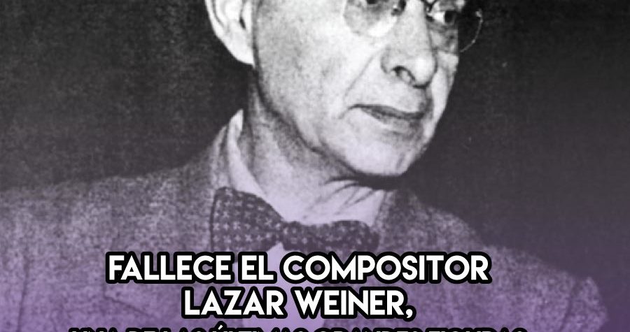 Lazar Weiner: la resiliencia d ela música idish