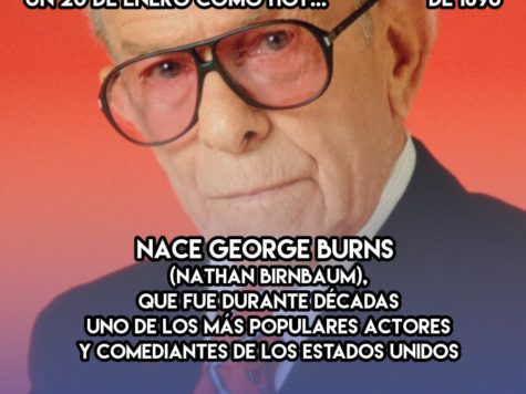 George Burns, rey de la comedia