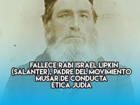 Rabi Israel Salanter, padre del movimiento Musar 1 Rabi Israel Salanter, padre del movimiento Musar