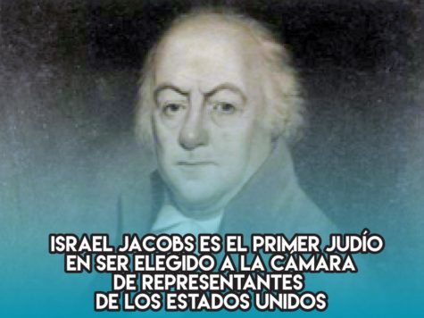 Israel Jacobs, primer diputado judío en los Estados Unidos