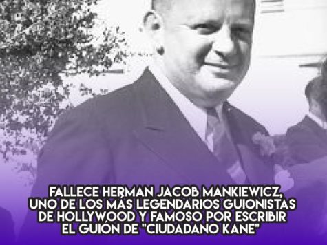 Herman Mankiewicz, 5 de marzo