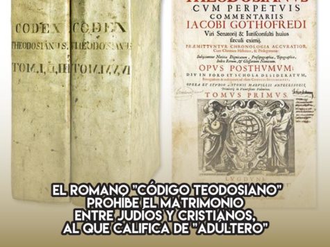 El Código Teodosiano prohíbe el matrimonio entre judíos y cristianos