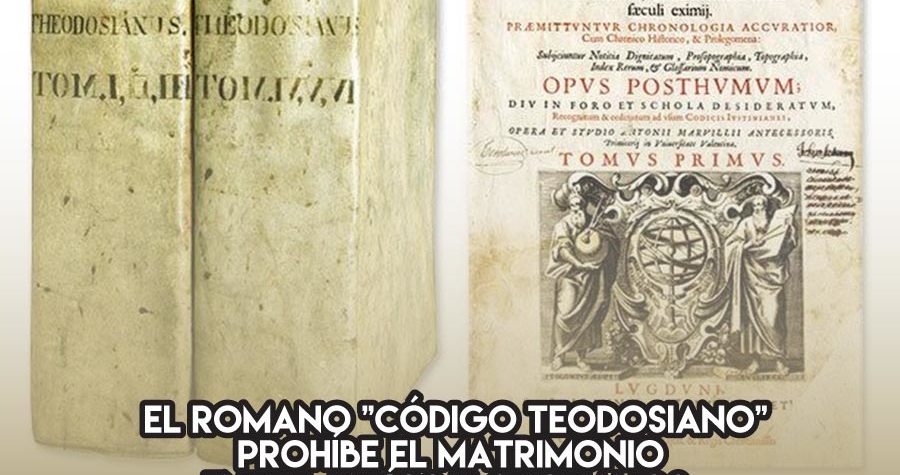 El Código Teodosiano prohíbe el matrimonio entre judíos y cristianos