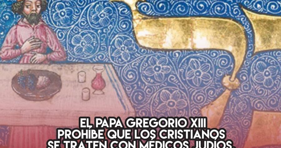 Gregorio XIII y los médicos judíos