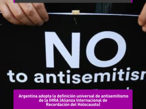 Argentina adopta la definición de antisemitismo de la IHRA