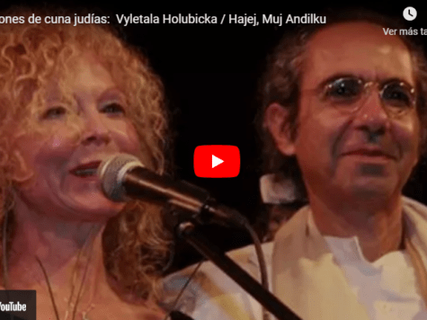 Canciones de cuna judías:  Vyletala Holubicka - Hajej, Muj Andilku