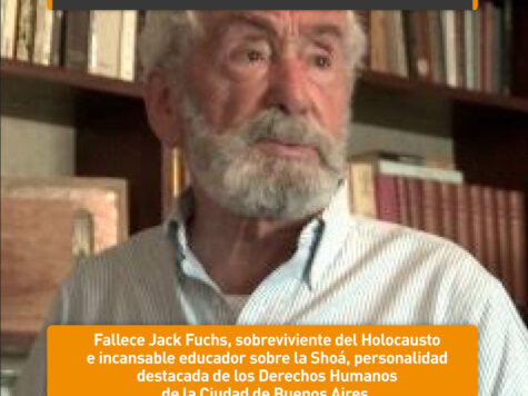 Jack Fuchs, sobreviviente y educador sobre la Shoá
