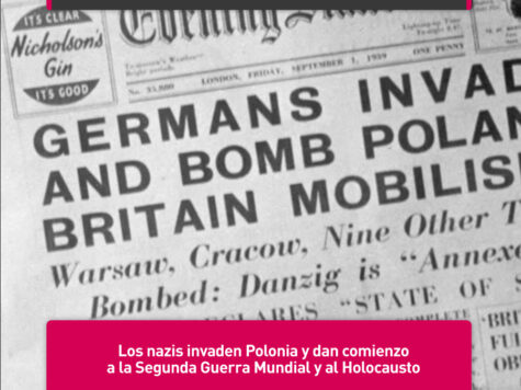 Los nazis invaden Polonia: comienza la Segunda Guerra Mundial y el Holocausto