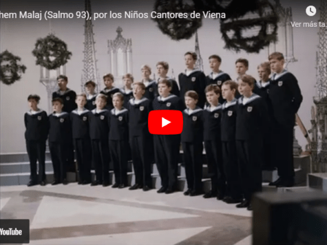 Adoshem Malaj (Salmo 93), por los Niños Cantores de Viena