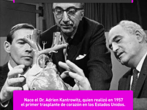 Adrien Kantrowitz y el primer transplante de corazón en los Estados Unidos