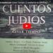 Cuentos judíos relatados por César Tiempo: El asaltante de caminos