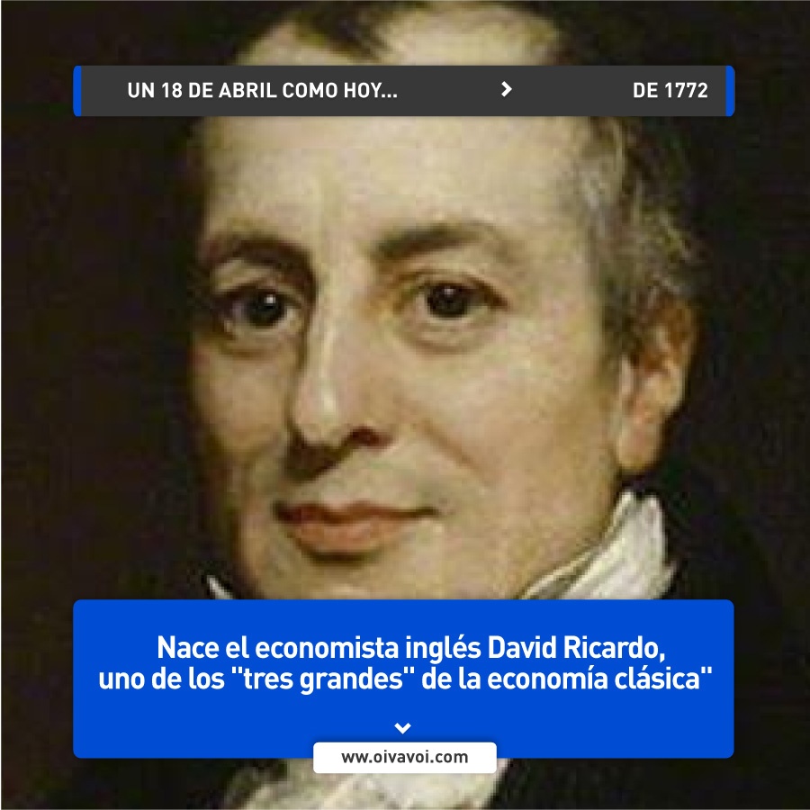 David Ricardo, uno de los "tres grandes" de la economía clásica"