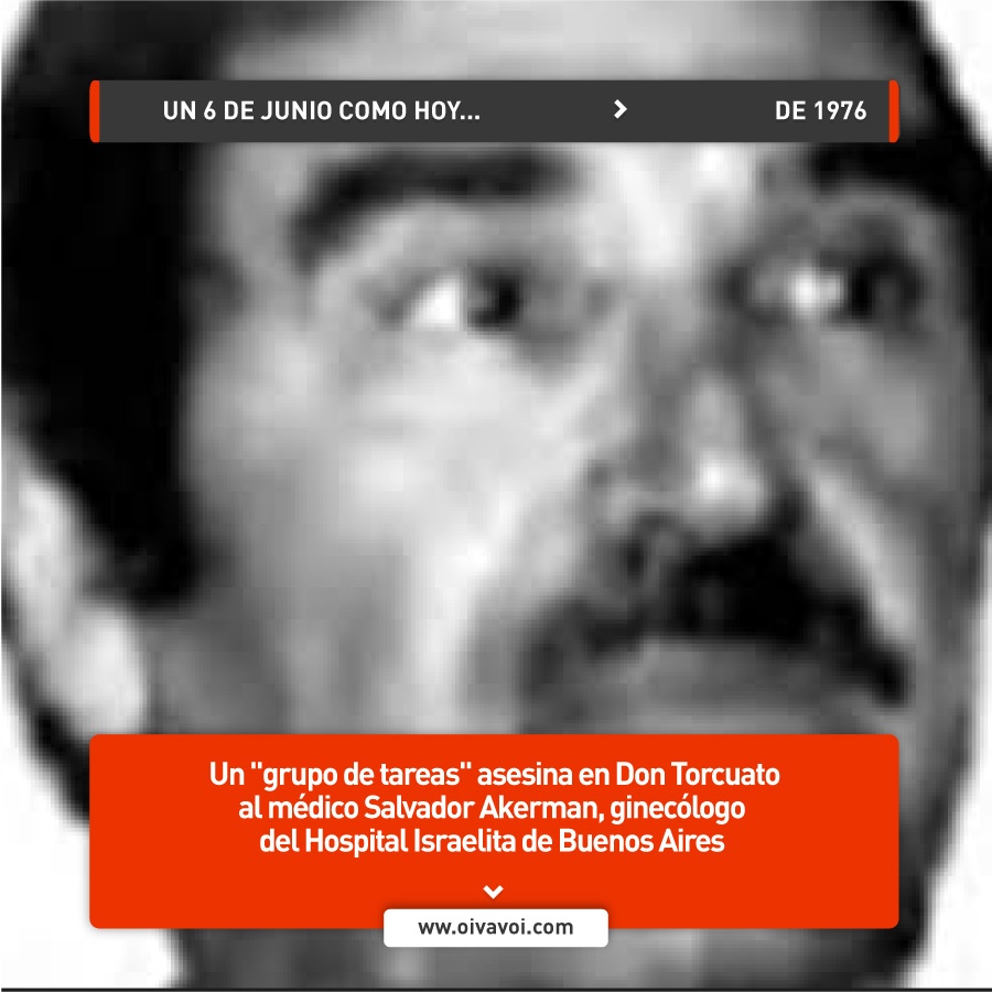 Salvador Akerman, víctima de un "grupo de tareas" 1 Salvador Akerman, víctima de un "grupo de tareas"