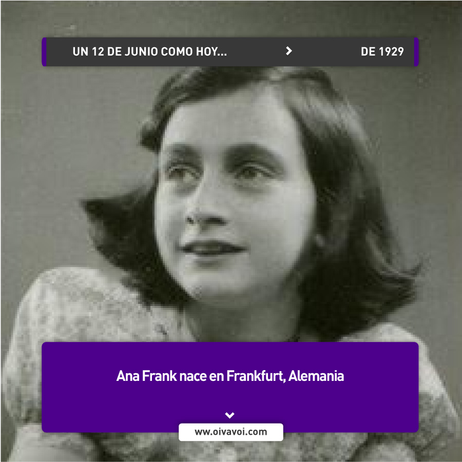 Nace Ana Frank: 12 de junio