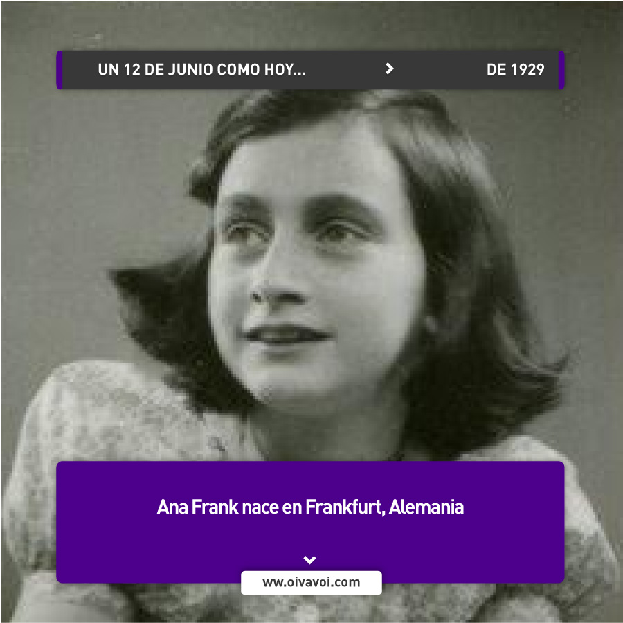 Nace Ana Frank: 12 de junio 1 Nace Ana Frank: 12 de junio
