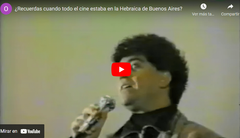 ¿Recuerdas cuando todo el cine estaba en la Hebraica de Buenos Aires?