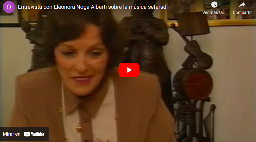 Entrevista con Eleonora Noga Alberti sobre la música sefaradí
