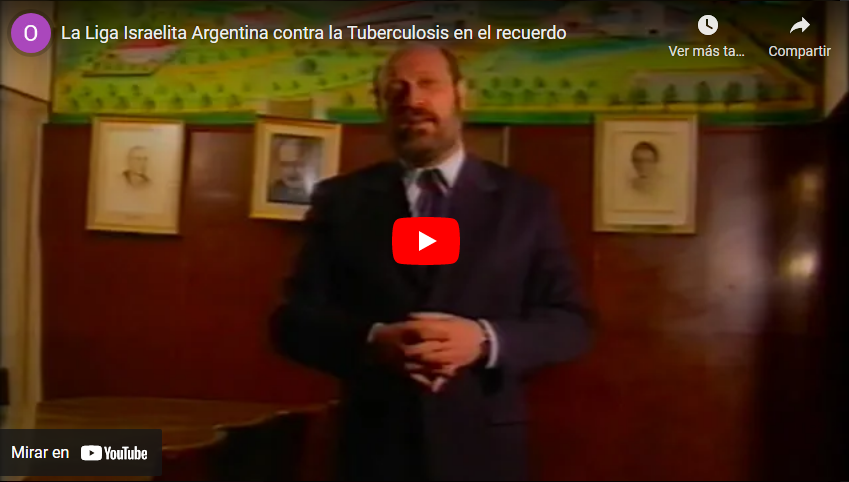 La Liga Israelita Argentina contra la Tuberculosis en el recuerdo